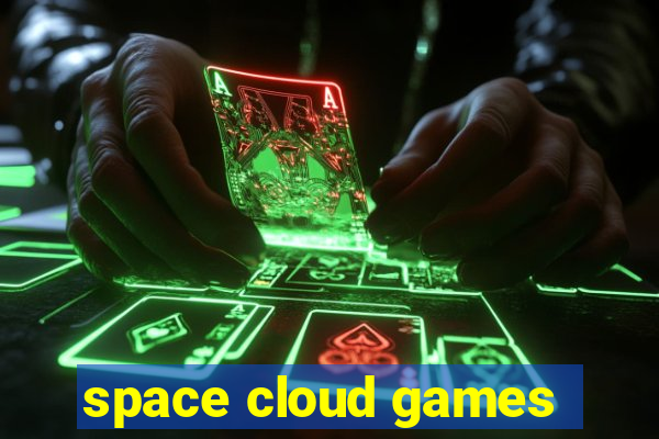 space cloud games